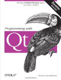 Programming with Qt (2nd Edition)