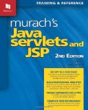 Murach's Java Servlets and JSP, 2nd Edition