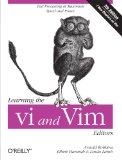 Learning the vi and Vim Editors