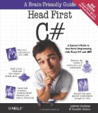 Head First C#, 2E: A Learner's Guide to Real-World Programming with Visual C# and .NET (Head First Guides)
