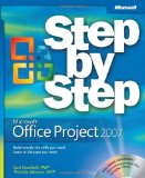 Microsoftu00ae Office Project 2007 Step by Step (Step By Step (Microsoft))