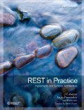 REST in Practice: Hypermedia and Systems Architecture