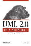 UML 2.0 in a Nutshell (In a Nutshell (O'Reilly))
