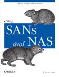 Using SANs and NAS