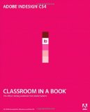 Adobe InDesign CS4 Classroom in a Book