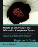 Moodle as a Curriculum and Information Management System Moodle as a Curriculum and Information Management System