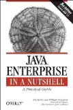 Java Enterprise in a Nutshell (In a Nutshell (O'Reilly))