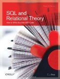 SQL and Relational Theory: How to Write Accurate SQL Code