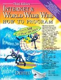 Internet & World Wide Web How to Program (3rd Edition) (How to Program (Deitel))