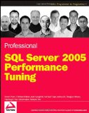 Professional SQL Server 2005 Performance Tuning (Programmer to Programmer)