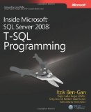 Inside Microsoftu00ae SQL Serveru00ae 2008: T-SQL Programming (Pro-Developer)