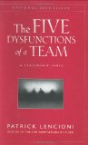 The Five Dysfunctions of a Team: A Leadership Fable (J-B Lencioni Series)