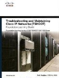 Troubleshooting and Maintaining Cisco IP Networks (TSHOOT) Foundation Learning Guide: Foundation learning for the CCNP TSHOOT 642-832 (Foundation Learning Guides)