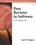 Peer Reviews in Software: A Practical Guide