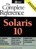 Solaris 10 The Complete Reference (Osborne Complete Reference Series)