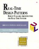 Real-Time Design Patterns: Robust Scalable Architecture for Real-Time Systems