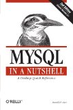MYSQL in a Nutshell (In a Nutshell (O'Reilly))