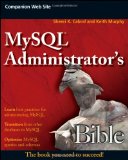 MySQL Administrator's Bible (Bible (Wiley))