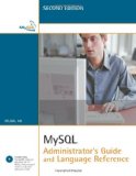 MySQL Administrator's Guide and Language Reference (2nd Edition)