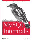 Understanding MySQL Internals