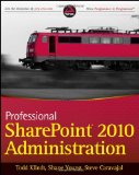 Professional SharePoint 2010 Administration