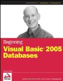 Beginning Visual Basic 2005 Databases (Programmer to Programmer)