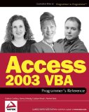 Access 2003 VBA Programmer's Reference (Programmer to Programmer)