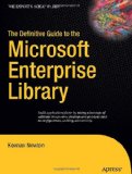 The Definitive Guide to the Microsoft Enterprise Library (Expert's Voice in .NET)