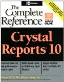Crystal Reports 10: The Complete Reference
