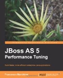 JBoss AS 5 Performance Tuning