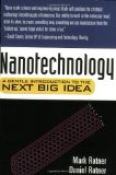 Nanotechnology: A Gentle Introduction to the Next Big Idea