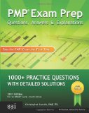 PMP Exam Prep Questions, Answers, & Explanations: 1000+ PMP Practice Questions with Detailed Solutions