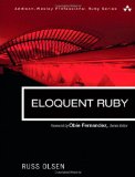 Eloquent Ruby (Addison-Wesley Professional Ruby Series)