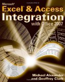 Microsoft Excel and Access Integration: With Microsoft Office 2007