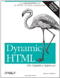 Dynamic HTML: The Definitive Reference
