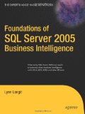 Foundations of SQL Server 2005 Business Intelligence