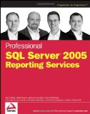 Professional SQL Server 2005 Reporting Services