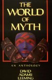 The World of Myth: An Anthology