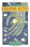 A Dictionary of Creation Myths (Oxford Paperback Reference)