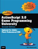 ActionScript 3.0 Game Programming University (2nd Edition)