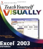 Teach Yourself VISUALLY Excel 2003 (Teach Yourself VISUALLY (Tech))