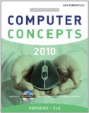 New Perspectives on Computer Concepts 2010: Comprehensive (New Perspectives (Course Technology Paperback))