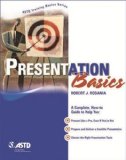 Presentation Basics (ASTD Training Basics)