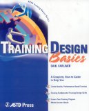 Training Design Basics (ASTD Training Basics)