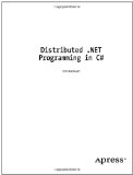 Distributed .NET Programming in C#