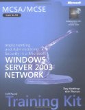 MCSA/MCSE Self-Paced Training Kit (Exam 70-299): Implementing and Administering Security in a Microsoftu00ae Windows Server(TM) 2003 Network (Pro-Certification) MCSA/MCSE Self-Paced Training Kit (Exam 70-299): Implementing and Administering Security in a Microsoftu00ae Windows Server(TM) 2003 Network (Pro-Certification)