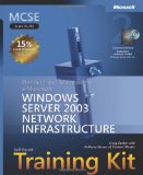 MCSE Self-Paced Training Kit (Exam 70-293): Planning and Maintaining a Microsoftu00ae Windows Server(TM) 2003 Network Infrastructure, Second Edition MCSE Self-Paced Training Kit (Exam 70-293): Planning and Maintaining a Microsoftu00ae Windows Server(TM) 2003 Network Infrastructure, Second Edition