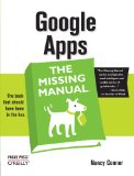 Google Apps: The Missing Manual