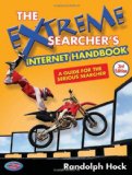 The Extreme Searcher's Internet Handbook: A Guide for the Serious Searcher