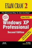 MCSE Windows XP Professional Exam Cram 2 (Exam 70-270) (2nd Edition) MCSE Windows XP Professional Exam Cram 2 (Exam 70-270) (2nd Edition)
